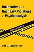 Boundaries and Boundary Violations in Psychoanalysis