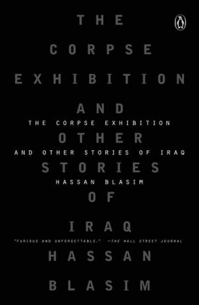 The Corpse Exhibition: And Other Stories of Iraq