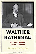 Walther Rathenau: Weimar's Fallen Statesman (Jewish Lives) (Jewish Lives (Yale))