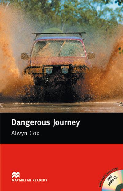 Dangerous Journey: Lektüre mit Audio-CD (Macmillan Readers)