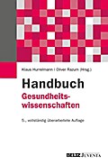 Handbuch Gesundheitswissenschaften - Klaus Hurrelmann