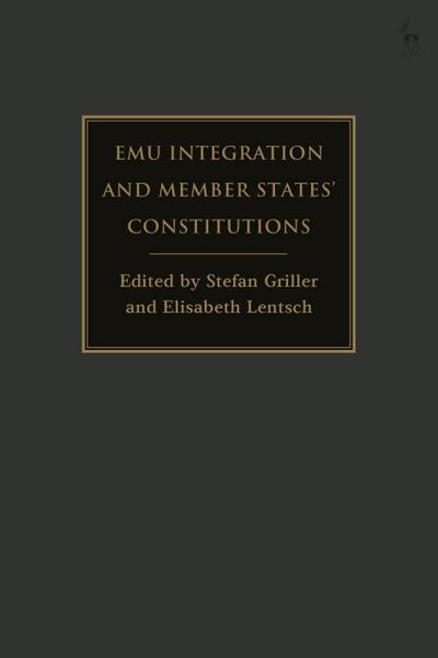 EMU Integration and Member States’ Constitutions