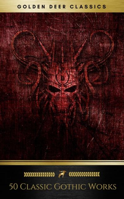50 Classic Gothic Works Vol. 1