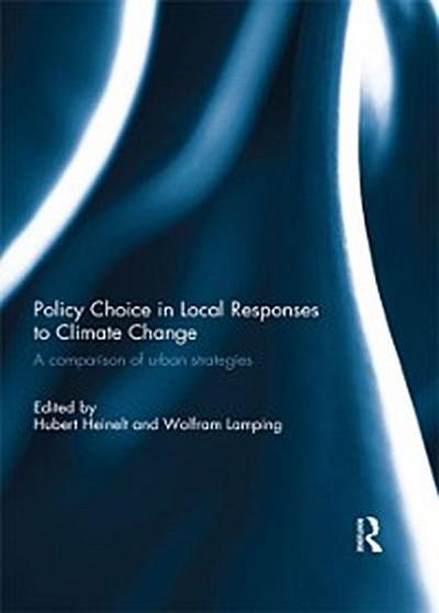 Policy Choice in Local Responses to Climate Change