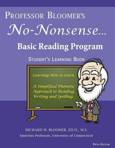 Professor Bloomer’s No-Nonsense Basic Reading Program