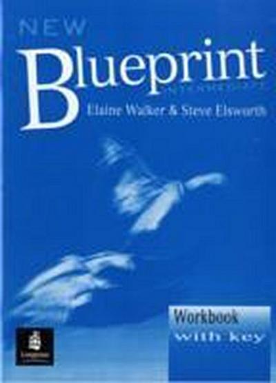 New Blueprint Intermediate: Workbook with Key (Blueprint Series) [Taschenbuch...