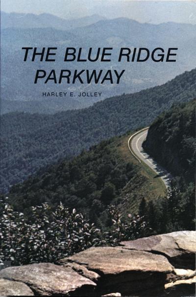 The Blue Ridge Parkway