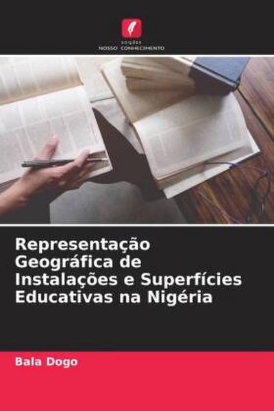 Representação Geográfica de Instalações e Superfícies Educativas na Nigéria