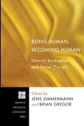Being Human, Becoming Human