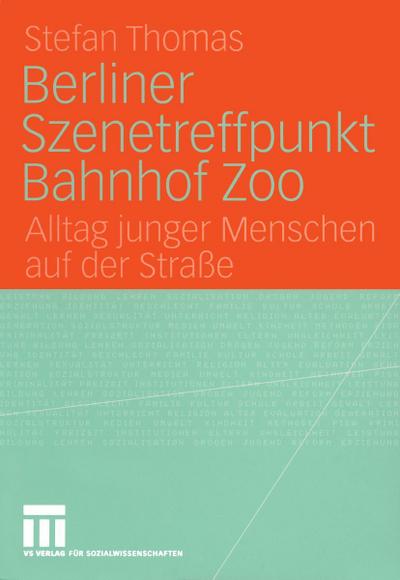 Berliner Szenetreffpunkt Bahnhof Zoo