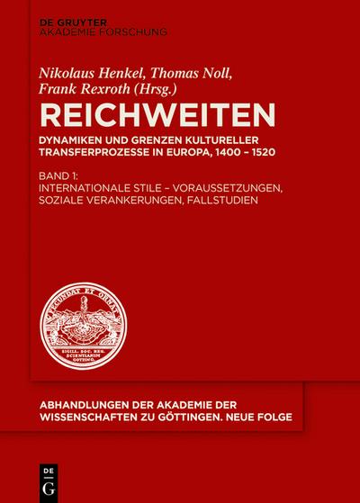 Internationale Stile – Voraussetzungen, soziale Verankerungen, Fallstudien