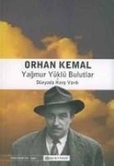 Yagmur Yüklü Bulutlar Dünyada Harp Vardi