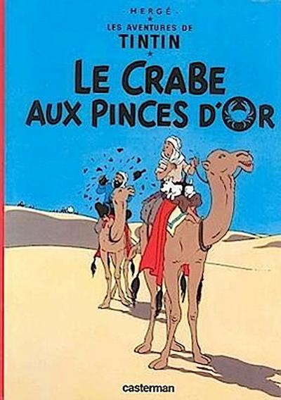 Les Aventures de Tintin 09. Le Crabe aux Pinces d’Or