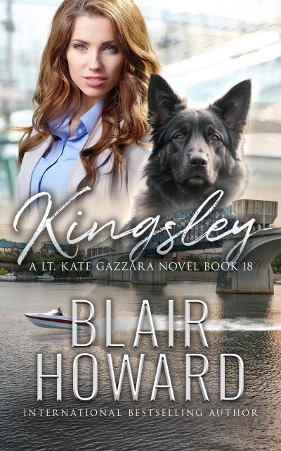 Kingsley (The Lt. Kate Gazzara Murder Files, #18)
