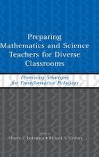 Preparing Mathematics and Science Teachers for Diverse Classrooms