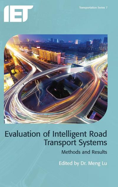 Evaluation of Intelligent Road Transport Systems