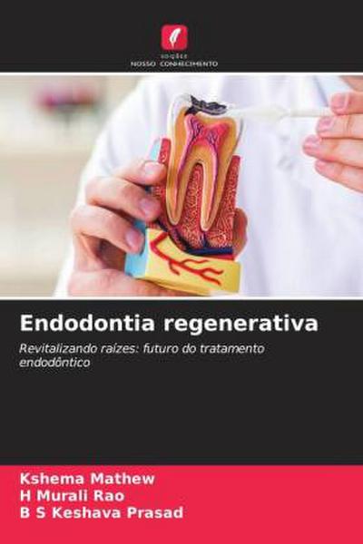 Endodontia regenerativa