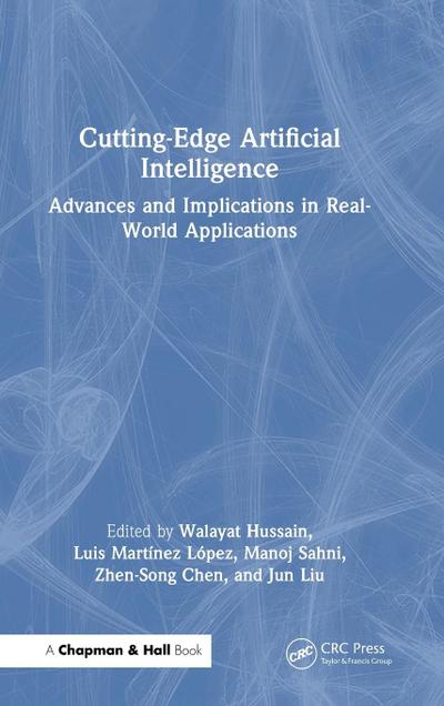 Cutting-Edge Artificial Intelligence Advances and Implications in Real-World Applications