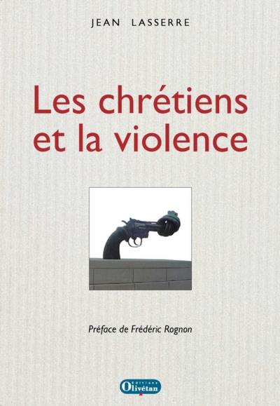 Les chrétiens et la violence