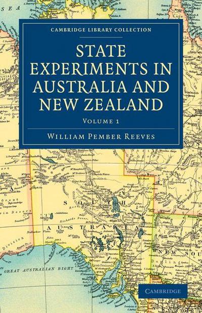 State Experiments in Australia and New Zealand - Volume             1