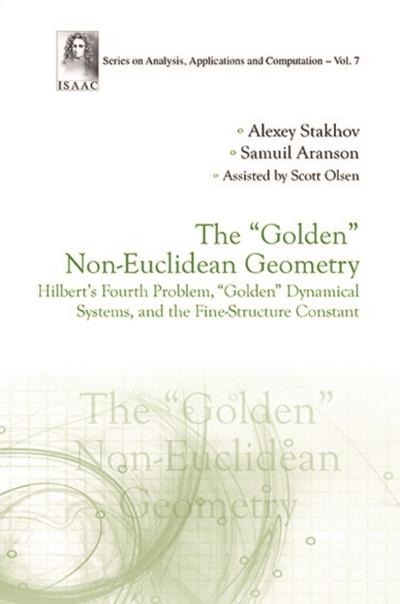 "GOLDEN" NON-EUCLIDEAN GEOMETRY, THE