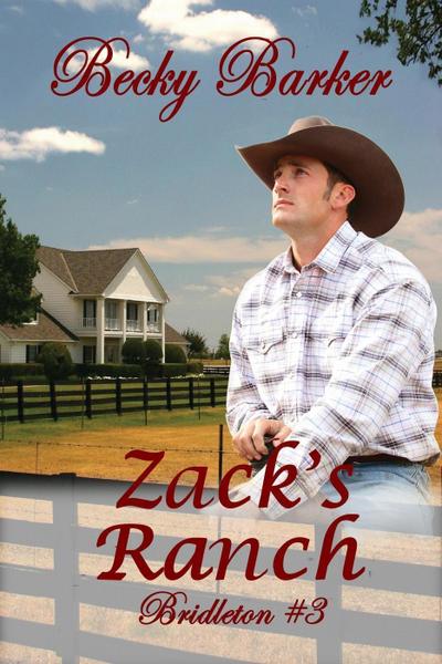 Zack’s Ranch (Bridleton, #3)