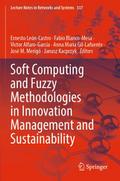 Soft Computing and Fuzzy Methodologies in Innovation Management and Sustainability
