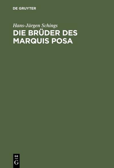Die Brüder des Marquis Posa