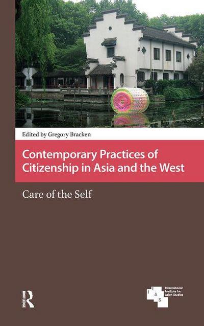 Contemporary Practices of Citizenship in Asia and the West