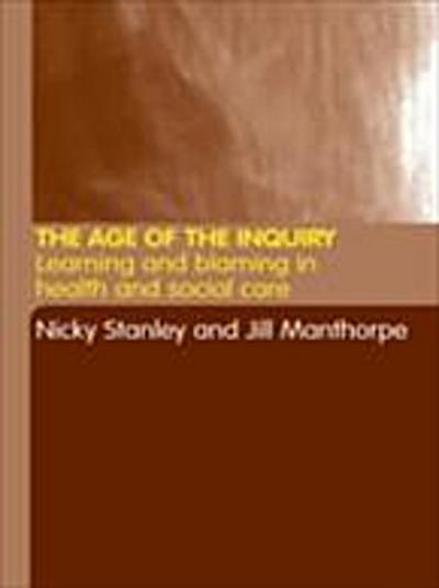The Age of the Inquiry
