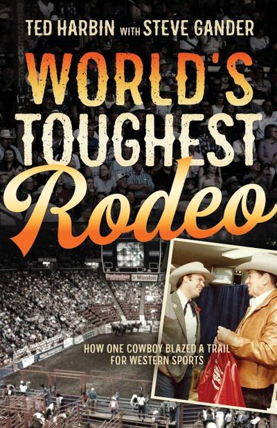 World’s Toughest Rodeo
