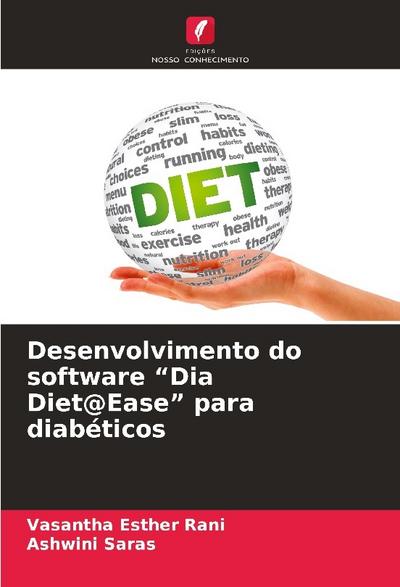 Desenvolvimento do software "Dia Diet@Ease" para diabéticos