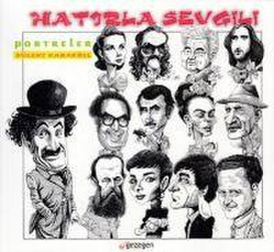 Hatirla Sevgili - Portreler