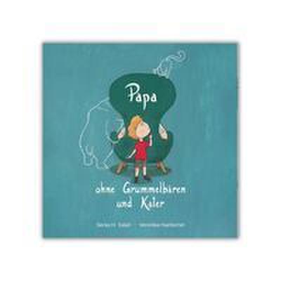 Papa ohne Grummelbären und Kater