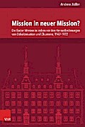Mission in neuer Mission?