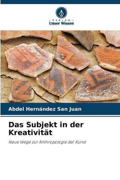 Das Subjekt in der Kreativität