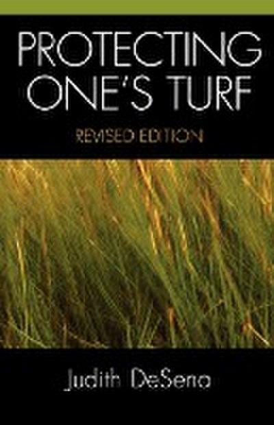 Protecting One’s Turf