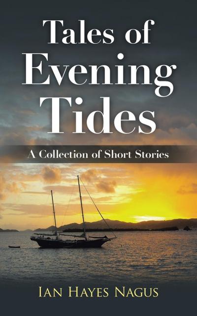 Tales of Evening Tides