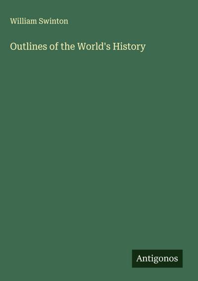 Outlines of the World’s History