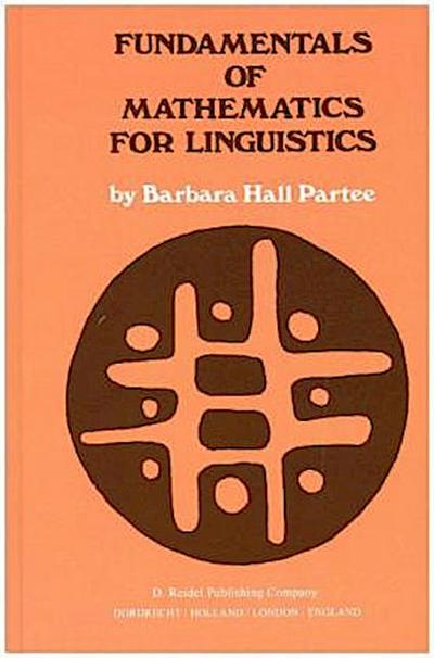 Fundamentals of Mathematics for Linguistics