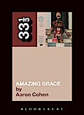 Aretha Franklin’s Amazing Grace