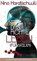 Das achte Leben (Für Brilka)