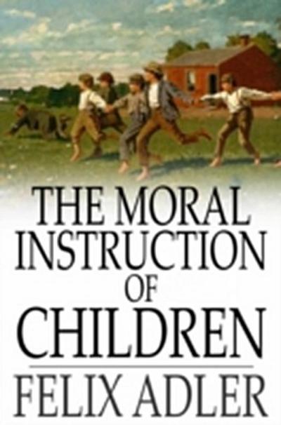 Moral Instruction of Children