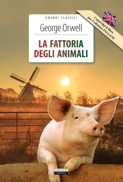 La fattoria degli animali. Ediz. italiana e inglese integrali