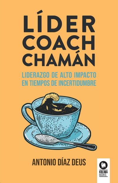 Líder, Coach, Chamán