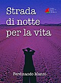 Strada di notte per la vita