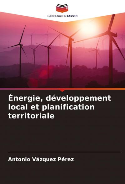 Énergie, développement local et planification territoriale