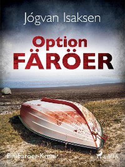 Option Färöer - Ein Färöer-Krimi