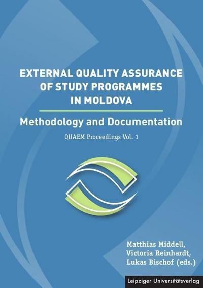 External Quality Assurance of Study Programmes in Moldova. Methodology and Documentation / Asigurarea externa a calita ii programelor de studiu în Republica Moldova. Metodologie  i documenta ie