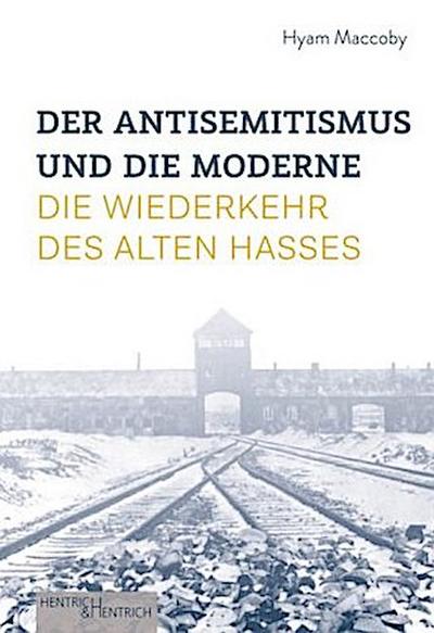 Der Antisemitismus und die Moderne
